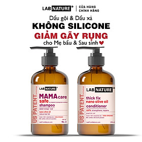 Combo Dầu Gội và Dầu Xả Ngăn rụng tóc cho mẹ bầu và sau sinh LAB NATURE No.2 - công nghệ Nano Olive Oil