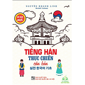 Sách - Tiếng hàn thực chiến căn bản (ấn bản mới)