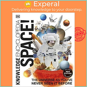 Hình ảnh Sách - Knowledge Encyclopedia Space! : The Universe as You've Never Seen it Before by Dk (UK edition, hardcover)