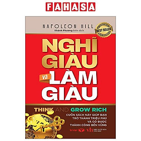 Nghĩ Giàu Và Làm Giàu - Think And Grow Rich