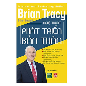 Cuốn Sách Bán Chạy Nhất Của  Brian Tracy Trên Toàn Thế Giới Giúp Bạn Khai Phóng Và Phát Triển Bản Thân: Nghệ Thuật Phát Triển Bản Thân (Tặng Cây Viết Galaxy)