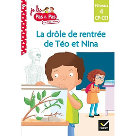 Sách tập đọc tiếng Pháp - Téo et Nina niveau 4 - La drôle de rentrée de Téo et Nina