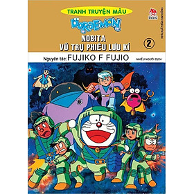 Doraemon Tranh Truyện Màu - Nobita Vũ Trụ Phiêu Lưu Kí - Tập 2