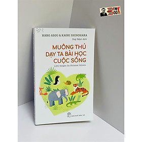 Muông thú dạy ta bài học cuộc sống – truyện tranh - nxb trẻ
