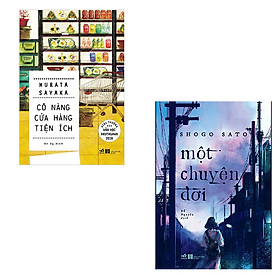 Bộ 2 cuốn tiểu thuyết của văn học Nhật Bản: Cô Nàng Cửa Hàng Tiện Ích - Một Chuyện Đời