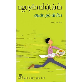 Sách - Quán gò đi lên ( truyện dài )