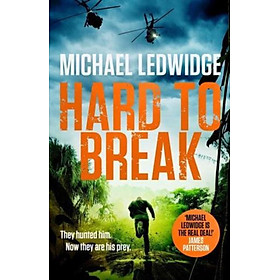 Sách - Hard to Break - A Michael Gannon Thriller by Michael Ledwidge (UK edition, Paperback)
