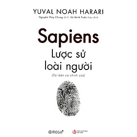 Sapiens: Lược Sử Loài Người ( Phiên Bản Mới Nhất ) ( Tặng Bookmark Tuyệt Đẹp )