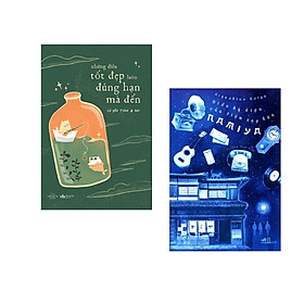 Hình ảnh Combo 2 cuốn: Những Điều Tốt Đẹp Luôn Đúng Hạn Mà Đến+  Điều Kỳ Diệu Của Tiệm Tạp Hóa NAMIYA (Tái Bản)/ Truyện ngắn hay nhất mọi thời đại / Tặng kèm Bookmark Happy Life 