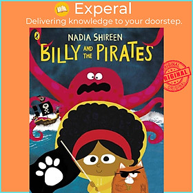 Sách - Billy and the Pirates by Nadia Shireen (UK edition, paperback)
