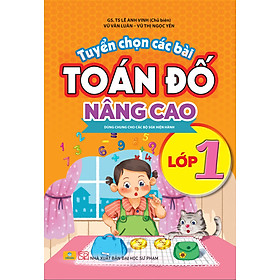 Sách - Tuyển chọn các bài toán đố nâng cao lớp 1 - ndbooks