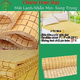 Chiếu trúc 1m2,1,4m,1,5m,1,6m,1,8m,2m, 0,8m,0,9m,truc hạt cao cấp,chiếu cói,điều hòa mát lạnh