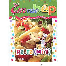 Download sách Sách Em Vào Bếp - Pasta (Mì Ý)