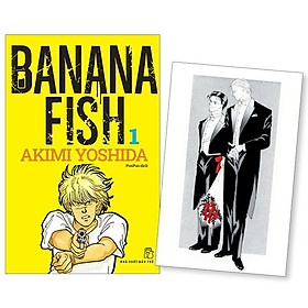 Banana Fish - Tập 1 - Tặng Kèm Postcard Giấy