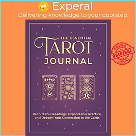 Sách - The Essential Tarot Journal - Record Your Readings, Expand Yo by The Editors of Hay House (UK edition, paperback)