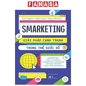 Smarketing - Giải Pháp Cạnh Tranh Trong Thế Giới Số