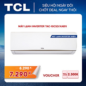 Mua Máy lạnh TCL Inverter 1 HP TAC-10CSD/XAB1I - Hàng chính hãng - Bảo hành 3 năm
