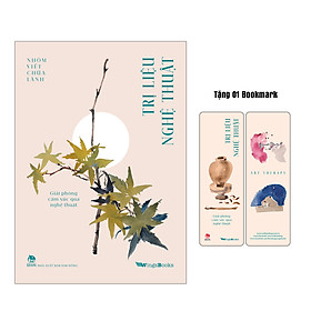 Sách Trị Liệu Nghệ Thuật - Giải Phóng Cảm Xúc Qua Nghệ Thuật