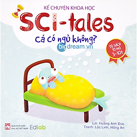 Hình ảnh Cá Có Ngủ Không? - Song Ngữ Kể Chuyện Khoa Học SCI-Tales - Phát triển tư duy cho bé - Truyện kể trước giờ đi ngủ