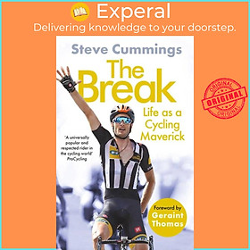 Sách - The Break - FEATURED ON THE NETFLIX SERIES TOUR DE FRANCE: UNCHAINED by Steve Cummings (UK edition, paperback)