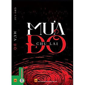Vietnambook - Mưa Đỏ (Truyện dài) - Nhà văn Chu Lai