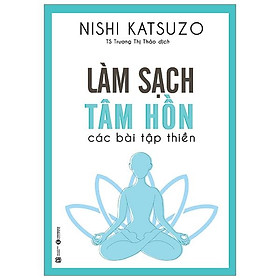 Làm sạch tâm hồn - Các bài tập thiền