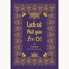 Sách - Lịch sử Phật giáo Ấn Độ - tổng tập Lịch sử Phật giáo Ấn Độ tập 04