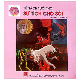 Tủ Sách Tuổi Thơ Sự Tích Chó Sói