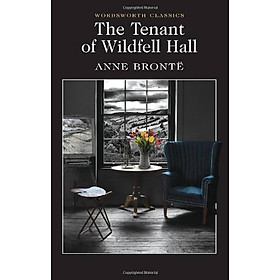 Tenant of Wildfell Hall (Wordsworth Classics)