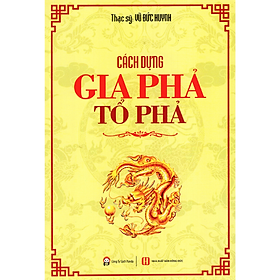 Cách Dựng Gia Phả Tổ Phả _PDA