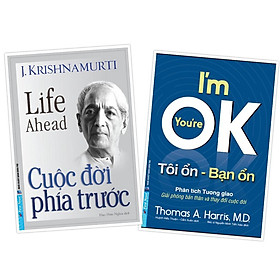 Combo Cuộc Đời Phía Trước + I'm OK You're OK Tôi Ổn Bạn Ổn  - Bản Quyền