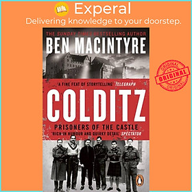 Sách - Colditz - Prisoners of the Castle by Ben Macintyre (UK edition, paperback)