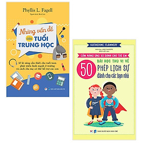 Download sách Bộ Sách Những Vấn Đề Của Tuổi Trung Học + 50 Bài Học Thú Vị Về Phép Lịch Sự Dành Cho Các Bạn Nhỏ (Bộ 2 Cuốn)