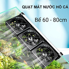 Quạt làm mát bể cá 60 - 80cm 3 Quạt