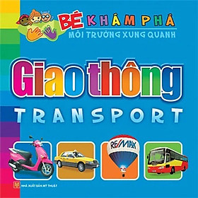 Sách Bé khám phá Môi Trường Xung Quanh - Giao thông