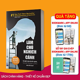 Sách - Làm Chủ Nghịch Cảnh - Từ một cậu bé bất hạnh, tôi đã thành công như thế nào?