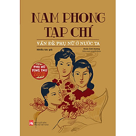 Nam Phong tạp chí: Vấn đề phụ nữ ở nước ta