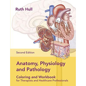 Hình ảnh Sách - Anatomy, Physiology and Pathology Colouring and Workbook for Therapists and  by Ruth Hull (UK edition, paperback)