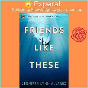 Sách - Friends Like These by Jennifer Lynn Alvarez (UK edition, paperback)