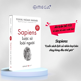 [Ấn bản bỏ túi] SAPIENS LƯỢC SỬ LOÀI NGƯỜI - Yuval Noah Harari - Nguyễn Thủy Chung dịch - Omega Plus - NXB Tri Thức.