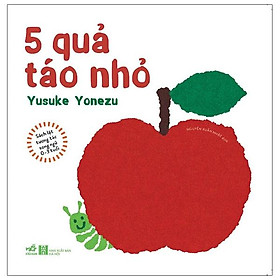 Sách Lật Tương Tác Song Ngữ - 0-3 Tuổi - 5 Quả Táo Nhỏ