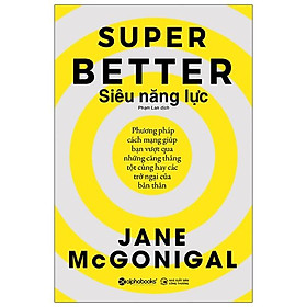 Siêu Năng Lực - Super Better