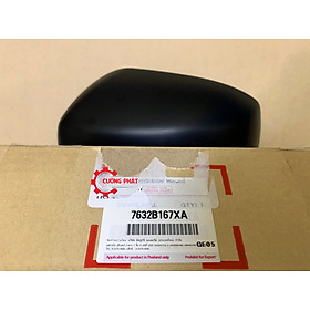 Ốp gương chiếu hậu Mitsubishi Attrage, Mirage mã bên lái 7632B167XA