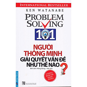 Người Thông Minh Giải Quyết Vấn Đề Như Thế Nào?