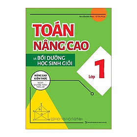 Hình ảnh Sách: Toán Nâng Cao & Bồi Dưỡng Học Sinh Giỏi Lớp 1 - TB