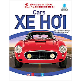 [Download Sách] Bách Khoa Tri Thức Về Khám Phá Thế Giới Cho Trẻ Em - Cars - Xe Hơi