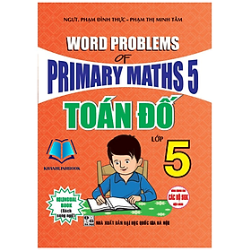 Sách - Toán Đố Lớp 5 - Word Problems Primary Maths 5 (HA)