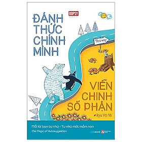 Đánh thức chính mình - viễn chinh số phận