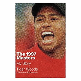 Nơi bán The 1997 Masters: My Story - Giá Từ -1đ