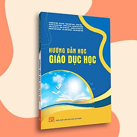 Hình ảnh Sách - Hướng dẫn học giáo dục học - NXB Đại học Sư phạm